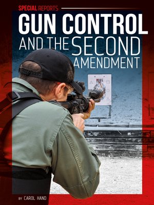 cover image of Gun Control and the Second Amendment